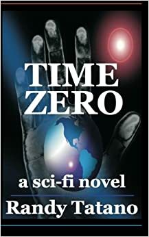 Time Zero by Randy Tatano