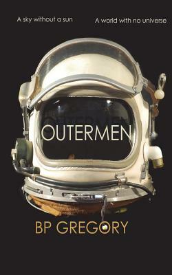 Outermen by Bp Gregory