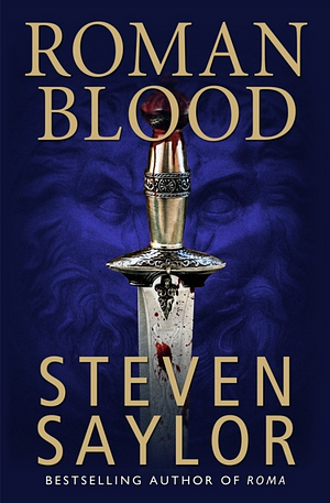 Roman Blood by Steven Saylor