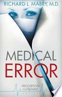 Medical Error by Richard L. Mabry