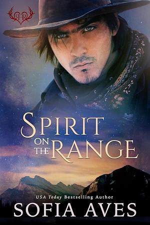 Spirit on the Range by Sofia Aves, Sofia Aves