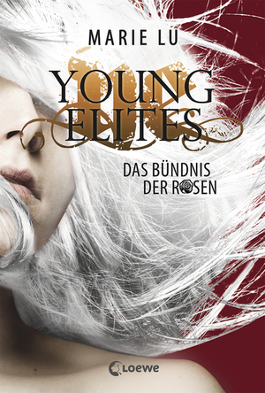 Young Elites 2 - Das Bündnis der Rosen by Marie Lu