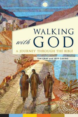 Walking with God: A Journey Through the Bible (Revised) by Tim Gray, Jeff Cavins