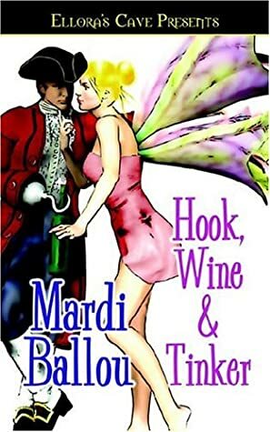 Hook, Wine and Tinker by Mardi Ballou