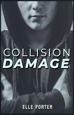 Collision Damage by Elle Porter