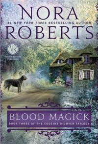 Blood Magick by Nora Roberts