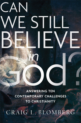 Can We Still Believe in God? by 