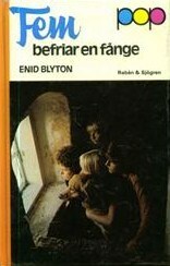 Fem befriar en fånge by Kerstin Apell, Enid Blyton