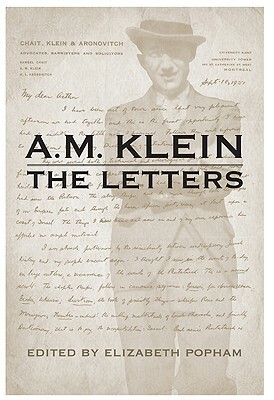 A.M. Klein: Complete Poems: Part I: Original poems 1926-1934; Part II: Original Poems 1937-1955 and Poetry Translations by A. M. Klein