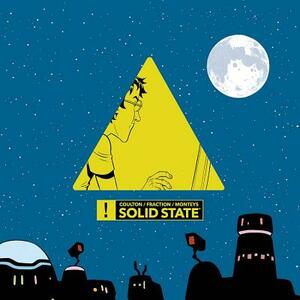 Solid State Signed Edition by Jonathan Coulton, Matt Fraction