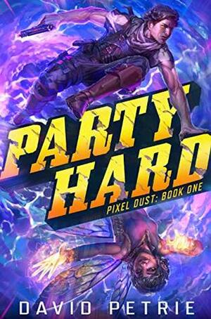 Party Hard by David Petrie