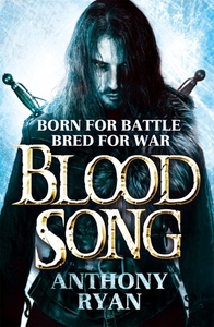 Blood Song by Anthony Ryan