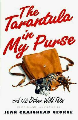 Tarantula in My Purse by Jean Craighead George