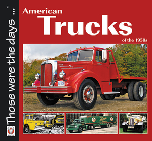 American Trucks of the 1950s by Norm Mort