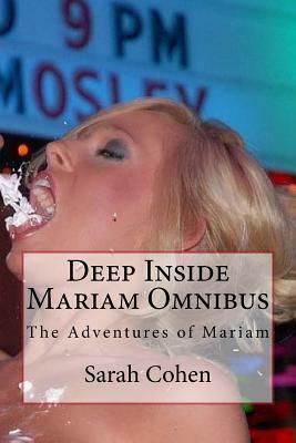 Deep Inside Mariam Omnibus: The Adventures of Mariam by Sarah Cohen
