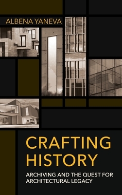 Crafting History by Albena Yaneva