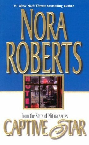 Captive Star by Nora Roberts