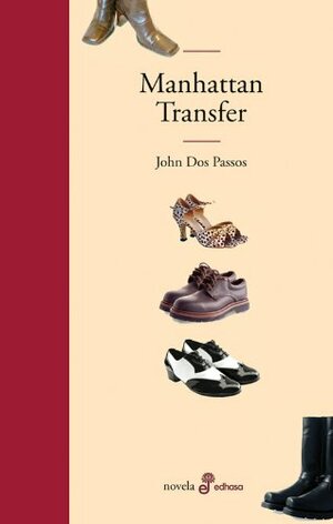 Manhattan Transfer by John Dos Passos