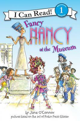 Fancy Nancy at the Museum by Jane O'Connor