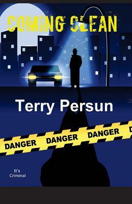 Coming Clean: a Detective Ink story by Terry Persun