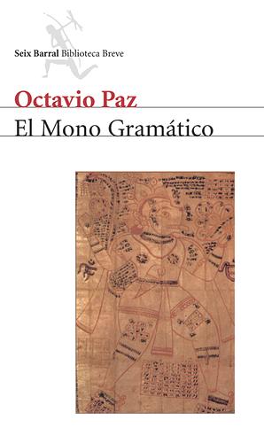 El mono gramático by Octavio Paz