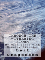 Through The Withering Storm by Leif Gregersen