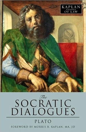 The Socratic Dialogues by Plato, Morris Kaplan