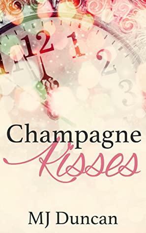 Champagne Kisses by MJ Duncan