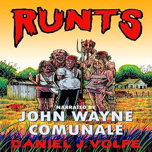 Runts by Daniel J. Volpe