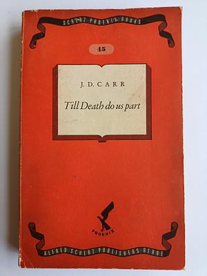 Till Death Do Us Part by John Dickson Carr