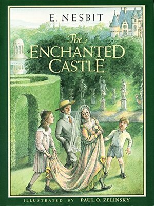 The Enchanted Castle by E. Nesbit