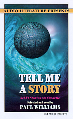 Tell Me a Story: Science Fiction One by Paul S Williams