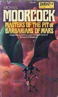 Masters Of The Pit Or Barbarians Of Mars by Michael Moorcock, Richard Hescox, Edward P. Bradbury