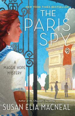 The Paris Spy by Susan Elia MacNeal