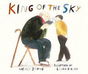 King of the Sky by Nicola Davies