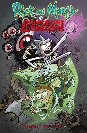 Rick and Morty vs. Dungeons & Dragons by Patrick Rothfuss, Troy Little, Jim Zub