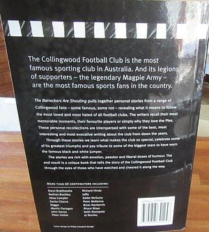 The Barrackers are Shouting: Stories of Collingwood from the Grandstand by Michael Roberts