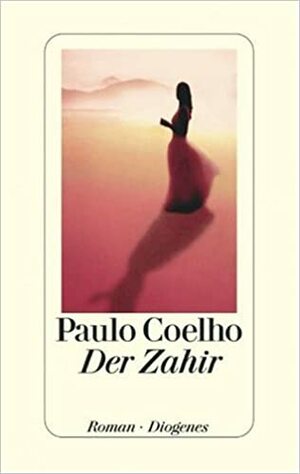Der Zahir by Paulo Coelho, Maralde Meyer-Minnemann