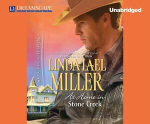 At Home in Stone Creek by Linda Lael Miller