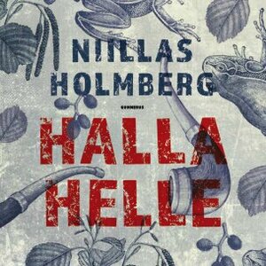 Halla Helle by Niillas Holmberg