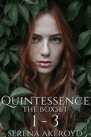 Quintessence: The Boxset: Books 1-3 by Serena Akeroyd