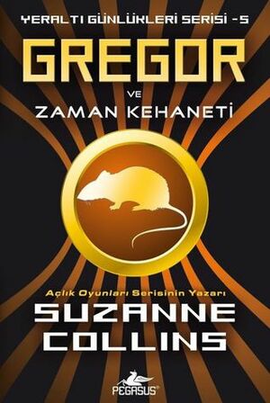 Gregor ve Zaman Kehaneti by Suzanne Collins