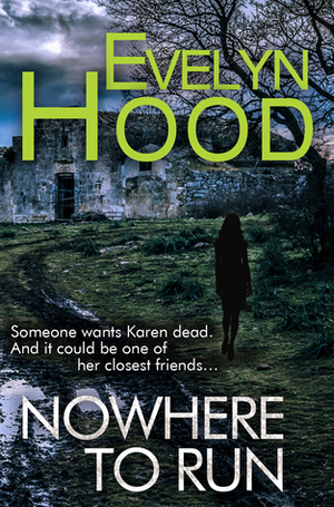 Nowhere to Run by Evelyn Hood