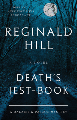 Death's Jest-Book: A Dalziel and Pascoe Mystery by Reginald Hill