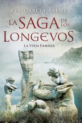 La vieja familia by Eva García Sáenz de Urturi