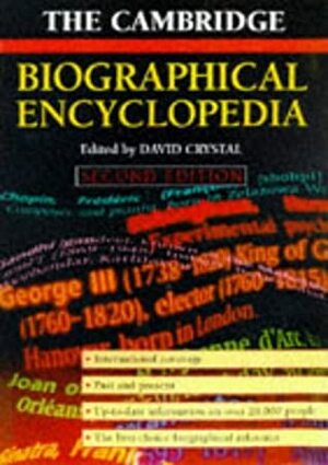 The Cambridge Biographical Encyclopedia by David Crystal