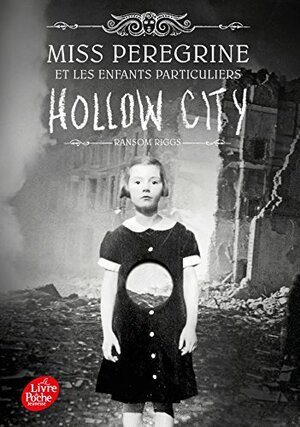 Hollow City by Ransom Riggs