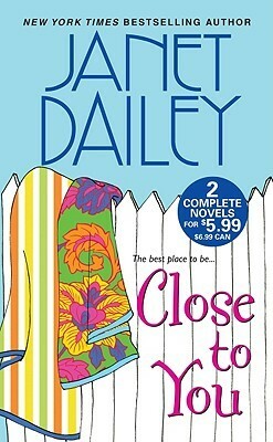 Close To You by Janet Dailey