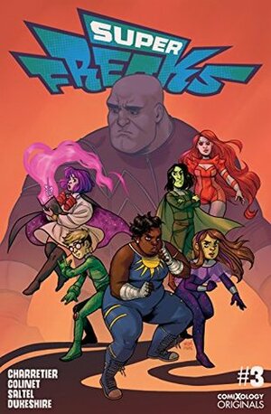 Superfreaks #3 (of 5) (comiXology Originals) by Naomi Franquiz, Margaux Saltel, Elsa Charretier, Pierrick Colinet, Ed Dukeshire