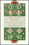 The Third Woman: Minority Women Writers of the United States by Dexter Fisher